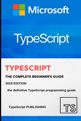TypeScript Programming Language - Publishing, Typescript