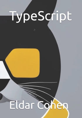 TypeScript - Cohen, Eldar