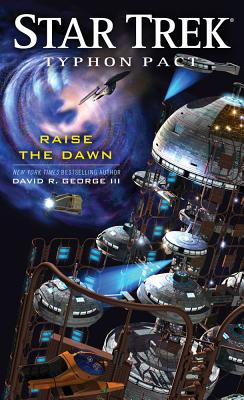 Typhon Pact: Raise the Dawn - George, David R, III
