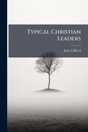 Typical Christian Leaders