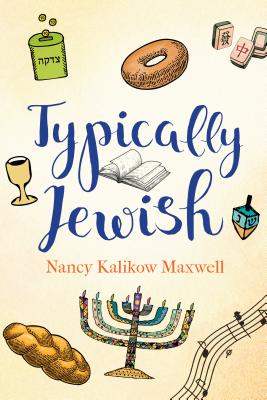 Typically Jewish - Maxwell, Nancy Kalikow
