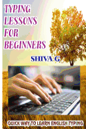 Typing Lessons for Beginners: Quick Way to Learn English Typing