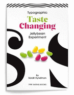 Typographic Taste-changing Jellybean Experiment