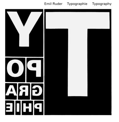 Typography: A Manual of Design - Ruder, Emil