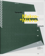 Typography: Macro and Microaesthetics: Fundamentals of Typographic Design