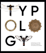 Typology: Collections at the Harvard Museums of Science & Culture