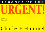 Tyranny of the Urgent