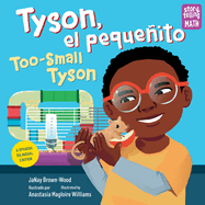 Tyson, El Peque�ito / Too-Small Tyson (Spanish Bilingual Edition)
