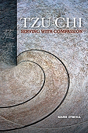 Tzu Chi: Serving with Compassion