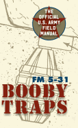 U.S. Army Guide to Boobytraps