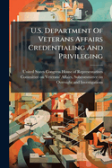 U.S. Department Of Veterans Affairs Credentialing And Privileging