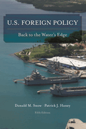 U.S. Foreign Policy: Back to the Water's Edge
