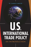 U.S. International Trade Policy: An Introduction