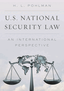 U.S. National Security Law: An International Perspective