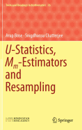 U-Statistics, MM-Estimators and Resampling