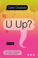 U Up?