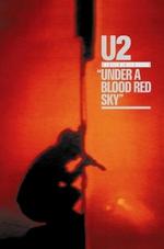 U2: Live at Red Rocks - Under a Blood Red Sky