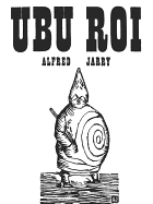 Ubu Roi; drama in 5 acts