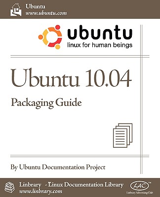 Ubuntu 10.04 Lts Packaging Guide - Ubuntu Documentation Project