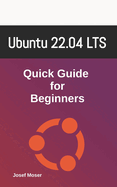 Ubuntu 22.04: Quick Guide for Beginners
