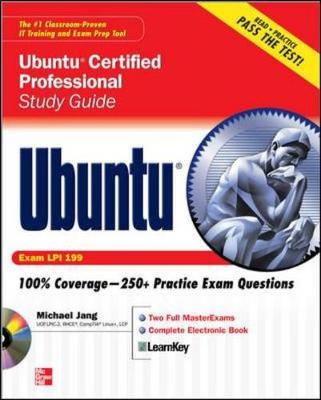 Ubuntu Certified Professional Study Guide (Exam LPI 199) - Jang, Michael