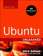 Ubuntu Unleashed: Covering 13.10 and 14.04