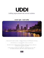 UDDI: Building Registry-Based Web Services Solutions