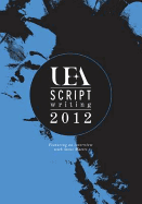 UEA Scriptwriting Anthology 2012 - Hamilton, Nathan