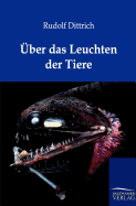 UEber Das Leuchten Der Tiere