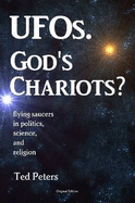 UFOs--God's Chariots?