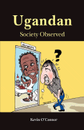Ugandan Society Observed
