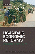 Uganda's Economic Reforms: Insider Accounts
