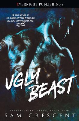 Ugly Beast - Crescent, Sam
