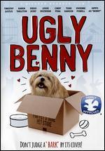 Ugly Benny