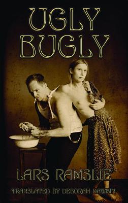 Ugly Bugly - Ramslie, Lars, and Dawkin, Deborah (Translated by)
