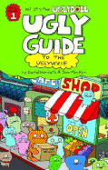 Ugly Guide to the Uglyverse