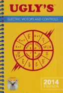 Ugly's Electric Motors and Controls, 2014 Edition: .