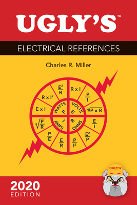 Ugly's Electrical References, 2020: . - Miller, Charles R