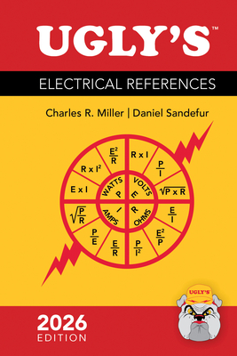 Ugly's Electrical References, 2026 Edition - Miller, Charles R, and Sandefur, Daniel