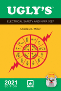 Ugly's Electrical Safety and Nfpa 70e, 2021 Edition: .
