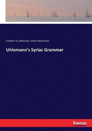 Uhlemann's Syriac Grammar