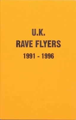 UK Rave Flyers 1991-1996 - Tomlin, Junior