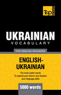 Ukrainian Vocabulary for English Speakers - 5000 Words