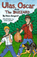 Ulas, Oscar, and the Buzzard