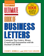 Ulimate Book of Business Letters: Customize Your Letters, Mamos, E-Mails and Presentations