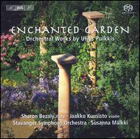 Uljas Pulkkis: Enchanted Garden - Jaakko Kuusisto (violin); Sharon Bezaly (flute); Stavanger Symphony Orchestra; Susanna M�lkki (conductor)