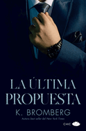 Ultima Propuesta, La (Serie Sin 3)