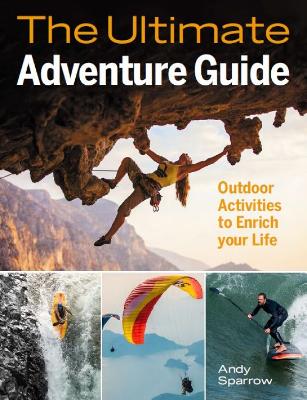 Ultimate Adventure Guide - Sparrow, Andy