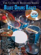 Ultimate Beginner Blues Drums: Steps One & Two, Book & Online Audio