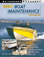 Ultimate Boat Maintenance Projects